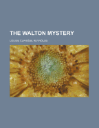 The Walton Mystery