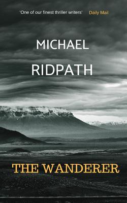The Wanderer: A Magnus Iceland Mystery - Ridpath, Michael