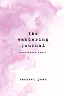The wandering journal: monochrome: black and white internal pages