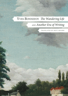 The Wandering Life: Followed by Another Era of Writing