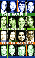 The War Between the Classes