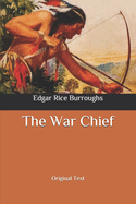 The War Chief: Original Text