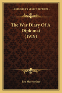 The War Diary of a Diplomat (1919)