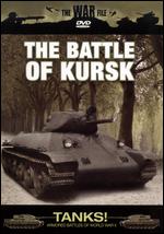 The War File: Tanks! The Battle of Kursk - 