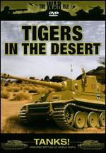 The War File: Tigers in the Desert
