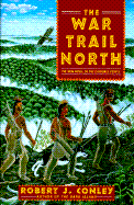 The War Trail North