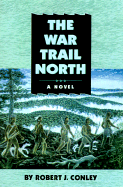 The War Trail North