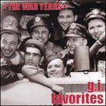 The War Years: G.I. Favorites