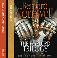 The Warlord Trilogy: The Winter King / Enemy of God / Excalibur