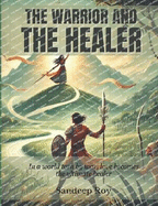 The Warrior and The Healer