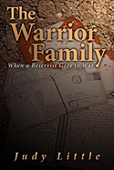 The Warrior Family: When a Reservist Goes to War