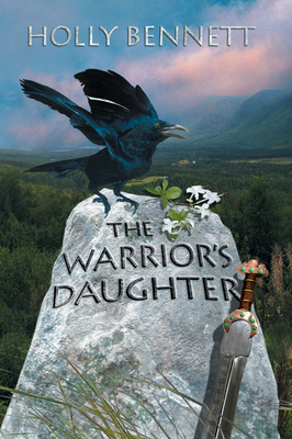 The Warrior's Daughter - Bennett, Holly