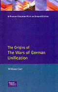 The Wars of German Unification 1864 - 1871