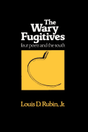 The Wary Fugitives: Four Poets