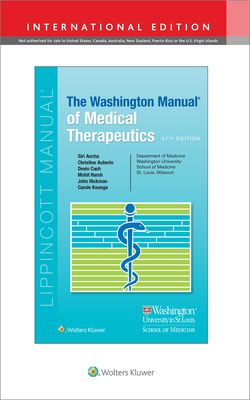 The Washington Manual of Medical Therapeutics - Ancha, Siri, and Auberle, Christine, and Cash, Devin