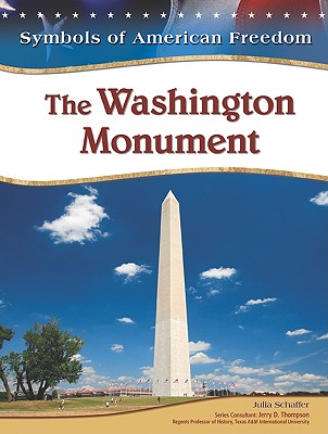 The Washington Monument - Schaffer, Julia