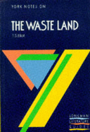 The Waste Land - Eliot, T.S., and Jeffares, A.N. (Editor), and Bushrui, S. (Editor)