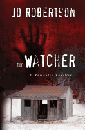 The Watcher: A Romantic Thriller