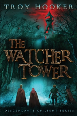 The Watcher Tower - Hooker, Troy, and Wilson, Jeannie (Editor)