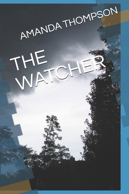 The Watcher - Thompson, Amanda