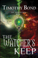 The Watcher's Keep: An Epic Fantasy