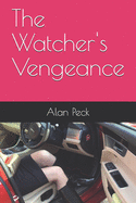The Watcher's Vengeance
