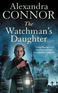 The Watchman's Daughter: A powerful saga of tragedy, war and undying love