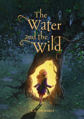 The Water and the Wild - Ormsbee, K E