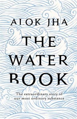 The Water Book - Jha, Alok