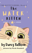 The Water Kitten: PittyPat's Story