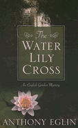 The Water Lily Cross