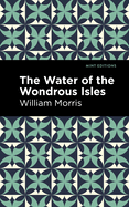 The Water of the Wonderous Isles