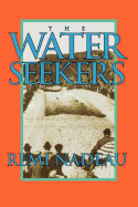 The Water Seekers - Nadeau, Remi