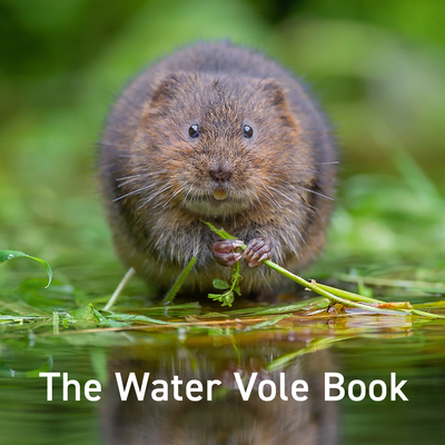 The Water Vole Book - Warwick, Hugh