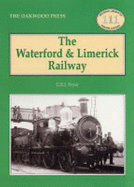 The Waterford and Limerick Railway