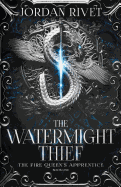 The Watermight Thief
