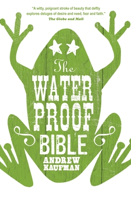 The Waterproof Bible - Kaufman, Andrew, Dr.