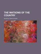 The Watsons of the Country