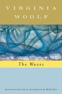 The Waves (Annotated): The Virginia Woolf Library Annotated Edition