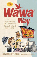 The Wawa Way