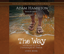 The Way: Audio Book CD: Walking in the Footsteps of Jesus