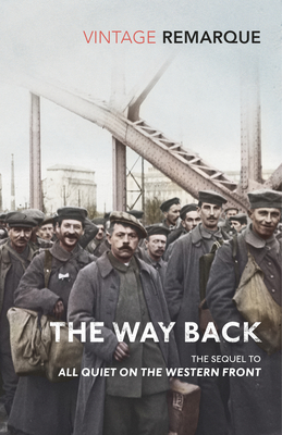 The Way Back - Remarque, Erich Maria, and Murdoch, Brian (Translated by)