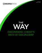 The Way - Bible Study Book: A Resource for New Disciples