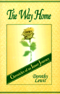 The Way Home: Chronicles of an Inner Journey