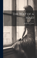 The Way of a Maid