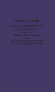 The Way of Contentment and Women and Wisdom of Japan: Two Works: Translated from the Japanese