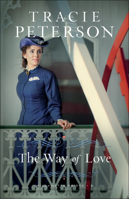 The Way of Love - Peterson, Tracie