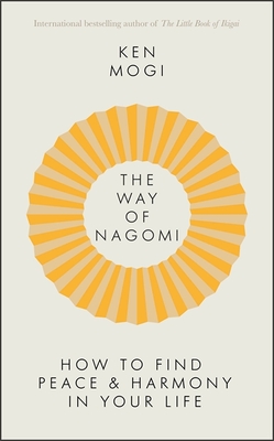 The Way of Nagomi - Mogi, Ken