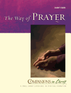 The Way of Prayer: Leader's Guide
