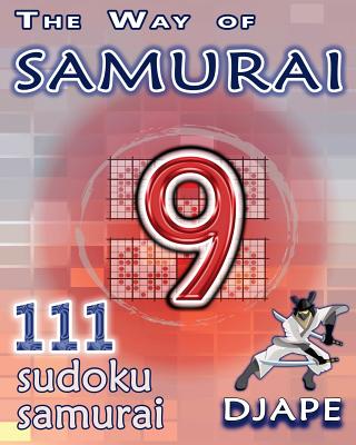 The Way of Samurai: 111 Sudoku Samurai puzzles - Djape